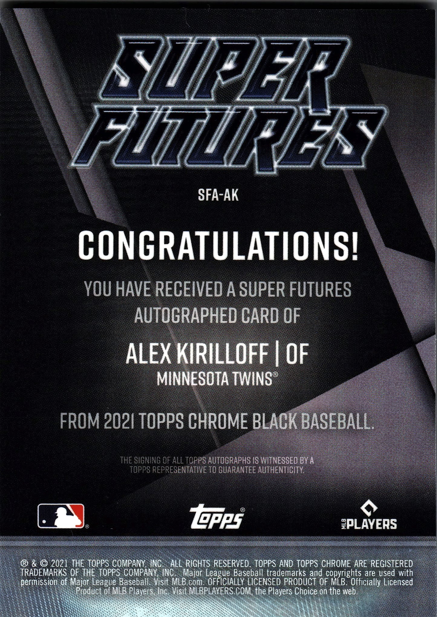 2021 Topps Chrome Black Super Futures Alex Kirilloff Auto /99 #SFA-AK Minnesota Twins