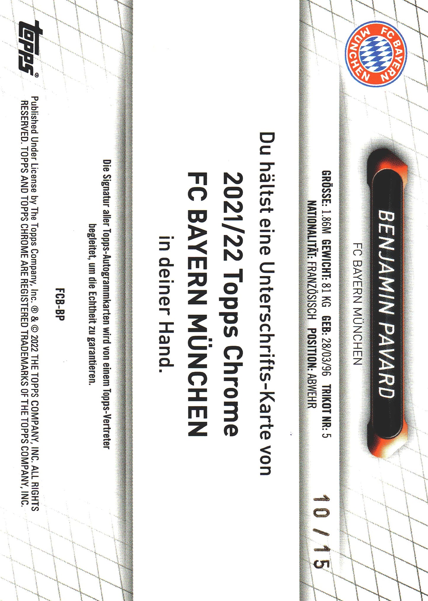 2021 Topps Bayern Munich Chrome Set Autograph /15 Benjamin Pavard #FCB-BP Bayern Munich