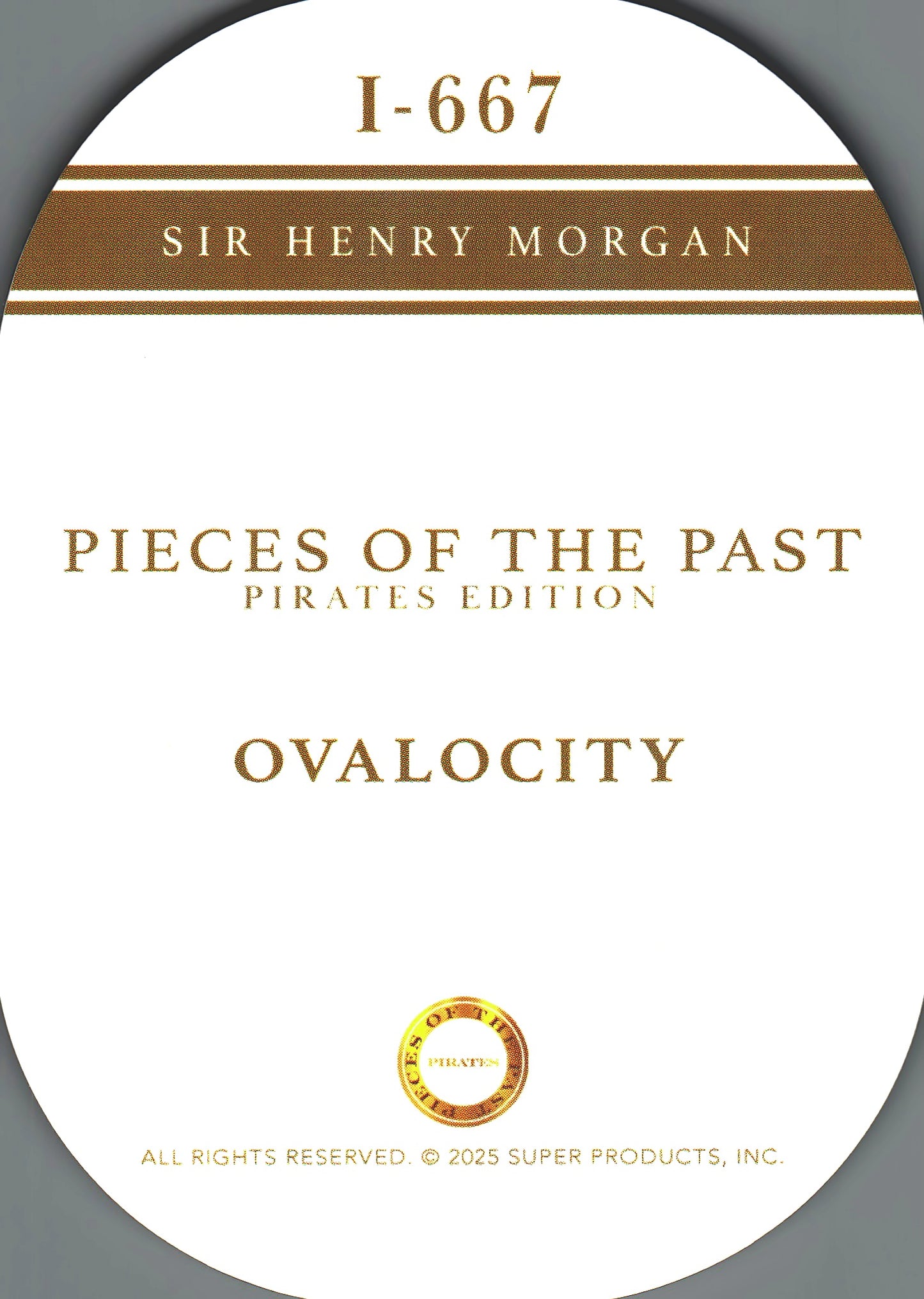 2025 Pieces of the Past Pirates Ovalocity Sir Henry Morgan #I-667