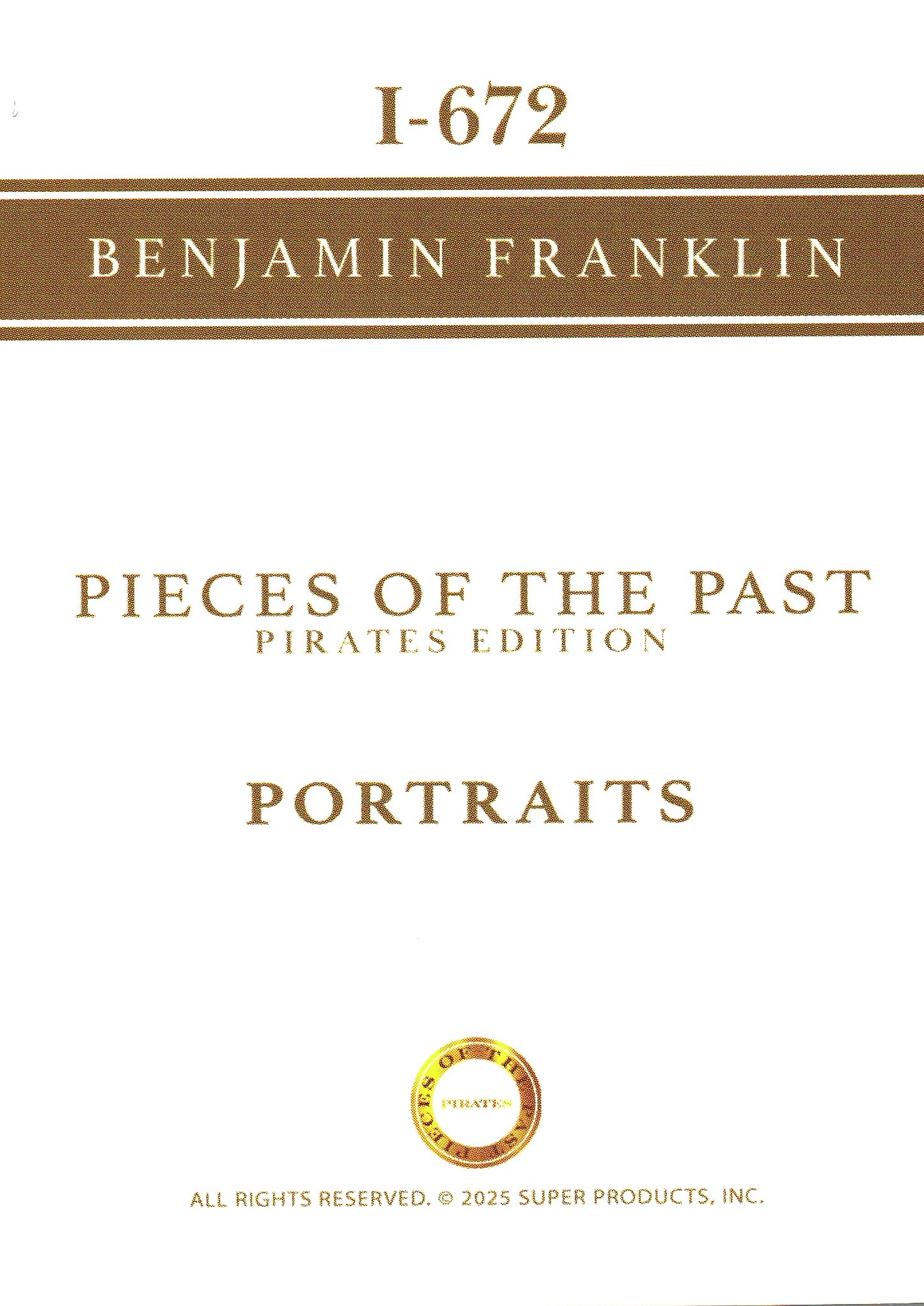 2025 Pieces of the Past Pirates Portraits Benjamin Franklin #I-672
