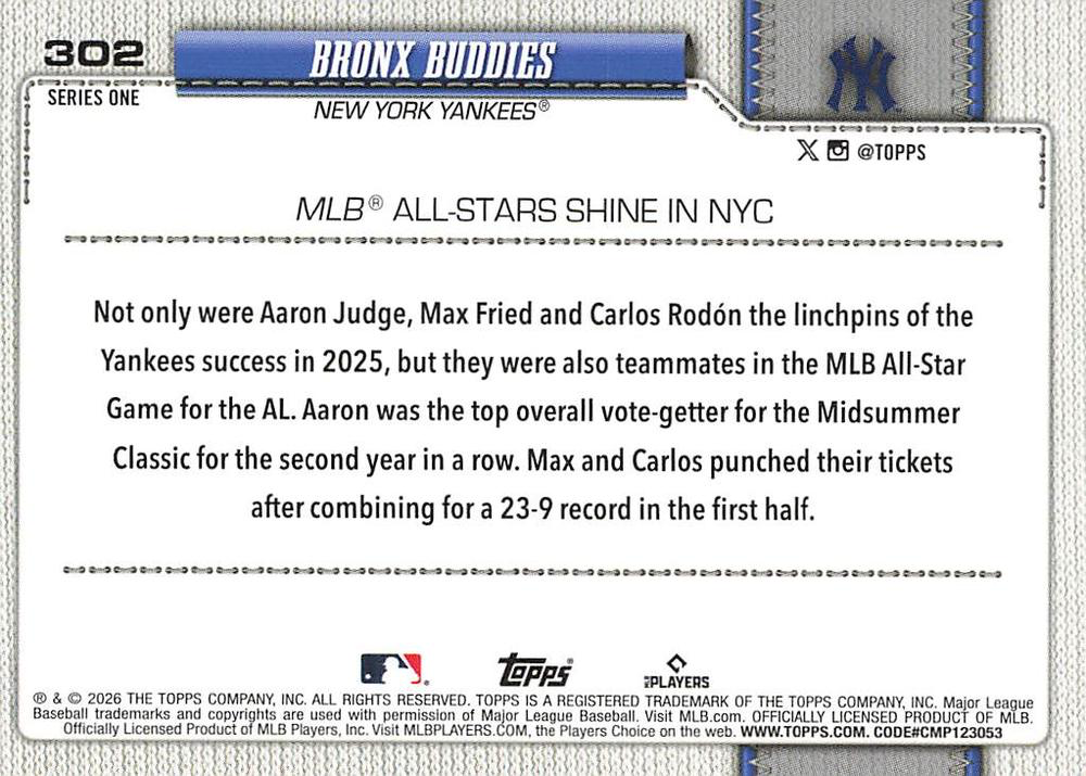 2026 Topps Series 1 Bronx Buddies (Judge / Fried / Rodon) CPC #302 New York Yankees