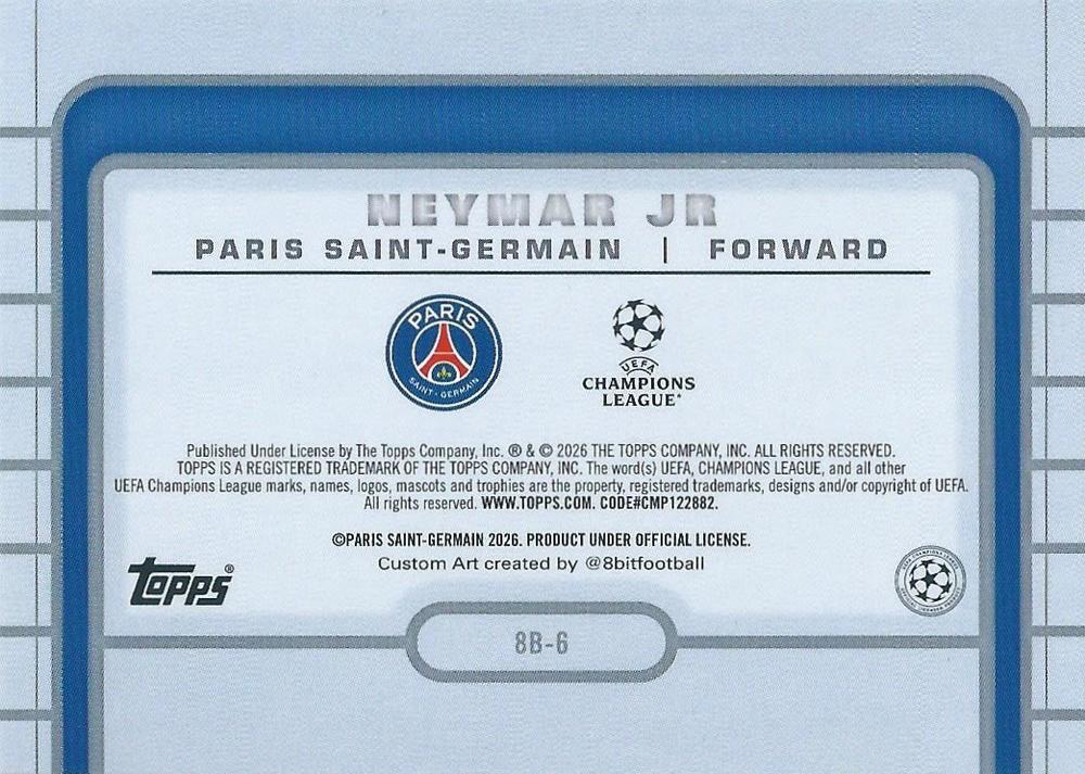2025 Topps Flagship UCC 8-Bit Neymar Jr. #8B-6 Paris Saint-Germain
