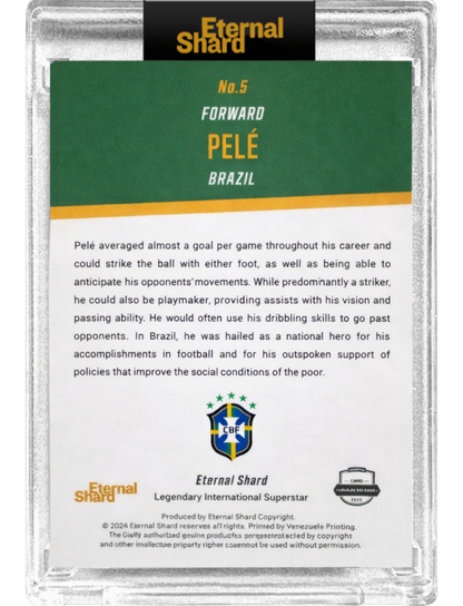 2025 Eternal Shard Legendary Superstar Pele #5 Brazil