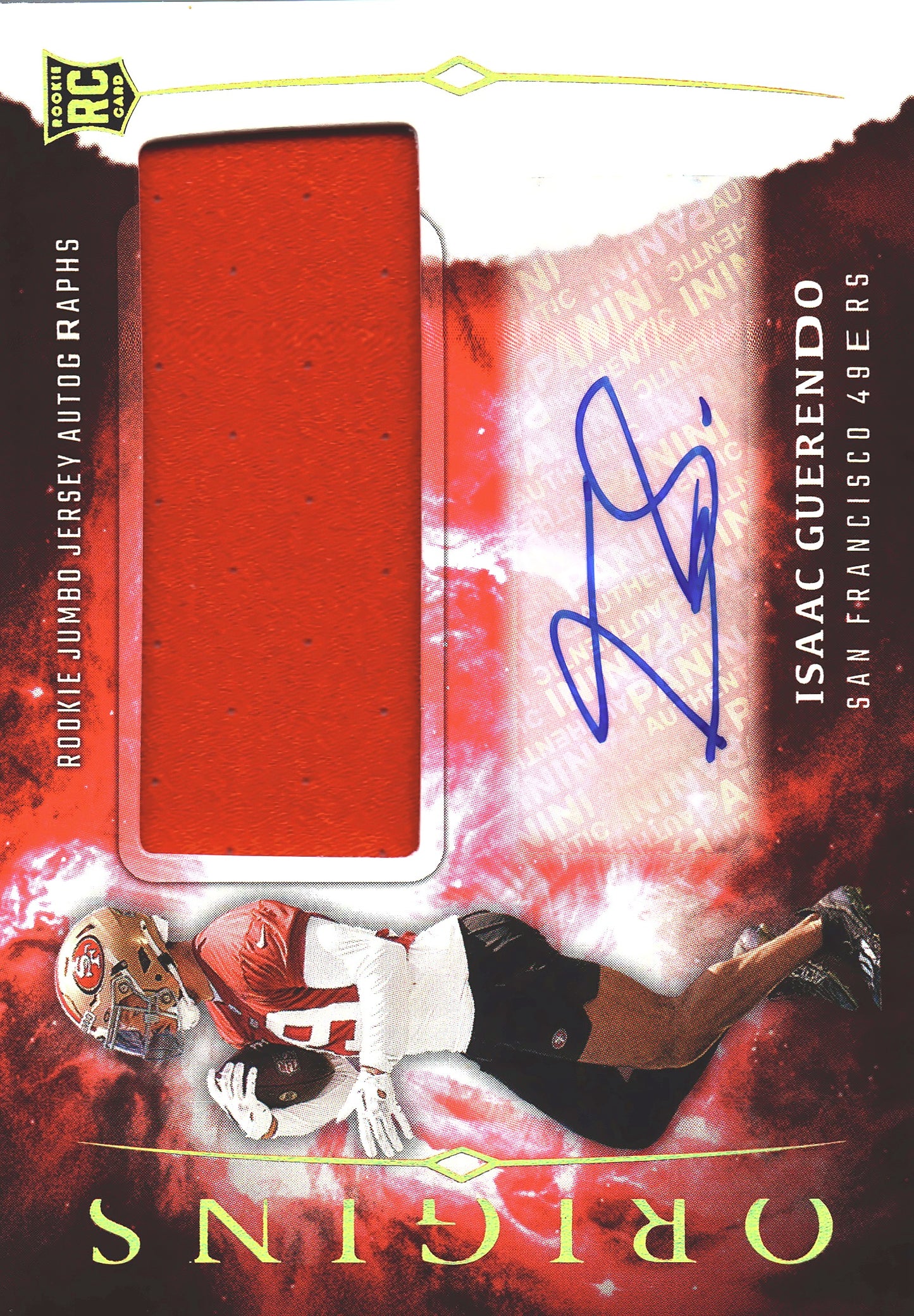 2024 Panini Origins Patch Autograph RPA Isaac Guerendo RC #RJA-IGU San Francisco 49ers