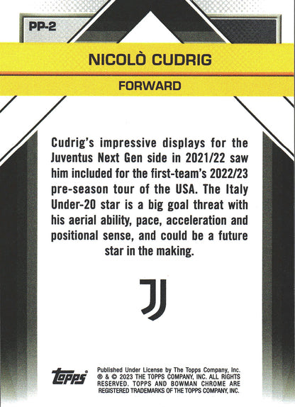 2022 Topps Chrome Juventus Il Futuro Nicolo Cudrig FBC #PP-2 Juventus