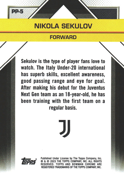 2022 Topps Chrome Juventus Il Futuro Nikola Sekulov FBC #PP-5 Juventus