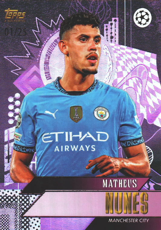 2024 Topps Gold x Walkertkl Matheus Nunes /25 Manchester City