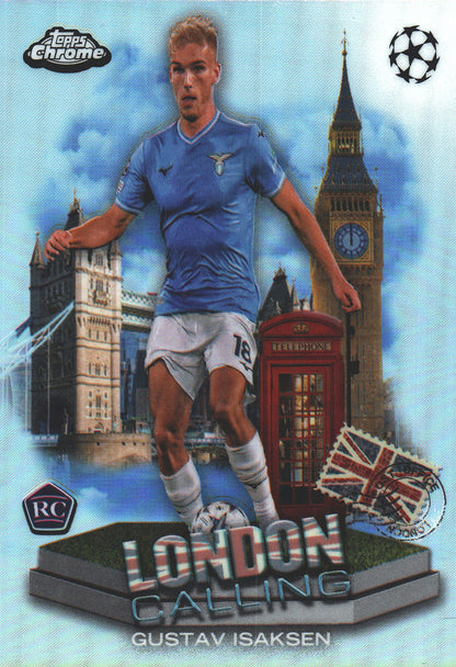 2023 Topps Chrome UCC Gustav Isaksen RC London Calling #LC-15 SS Lazio