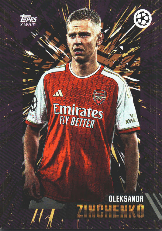 2023 Topps Gold x Whip UCC Oleksandr Zinchenko Arsenal