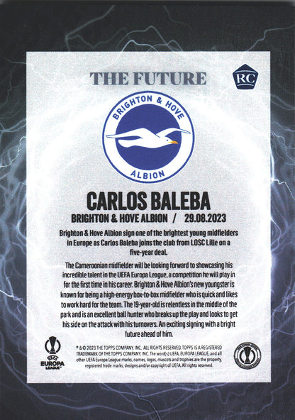 2023 Topps UCC Summer Signings Carlos Baleba RC The Future /99 Brighton