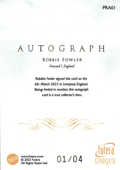 2023 Futera Unique Robbie Fowler Autograph Red /4 #PRA01 Angleterre