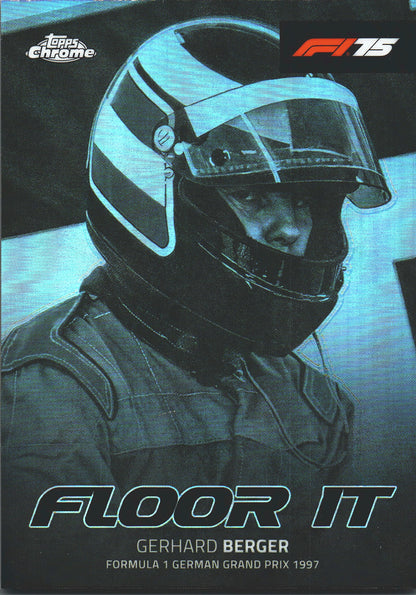 2025 Topps Chrome Formula 1 Floor It Gerhard Berger #FI-3 Ferrari