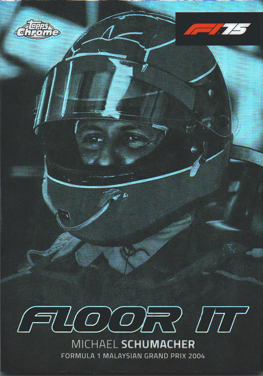 2025 Topps Chrome Formula 1 Floor It Michael Schumacher #FI-7 Ferrari