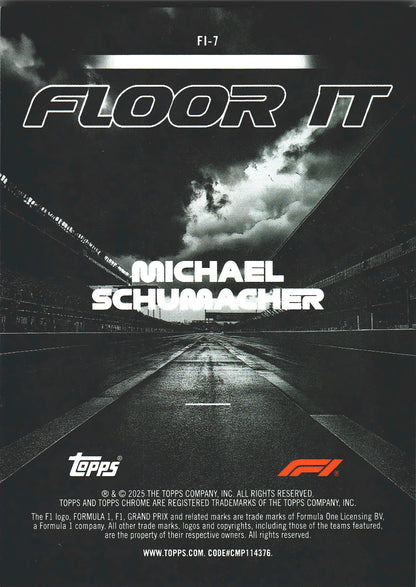 2025 Topps Chrome Formula 1 Floor It Michael Schumacher #FI-7 Ferrari