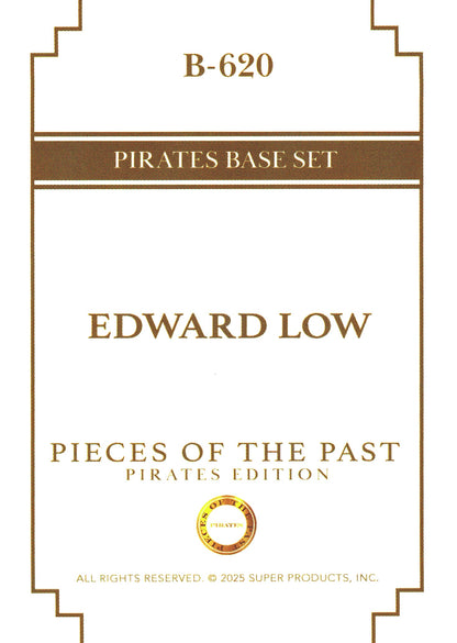 2025 Pieces of the Past Pirates Edward Low #B-620