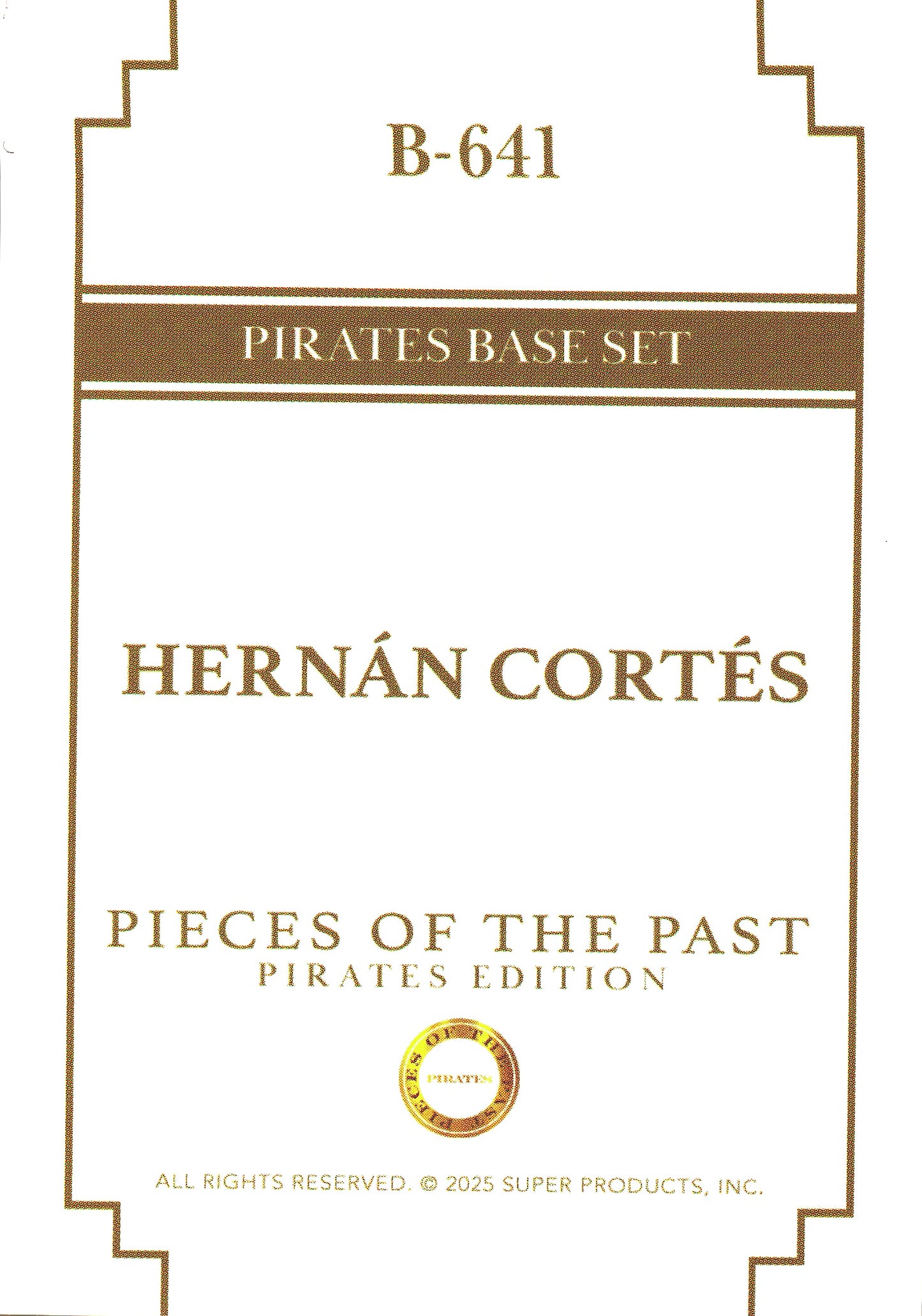 2025 Pieces of the Past Pirates Hernan Cortes #B-641
