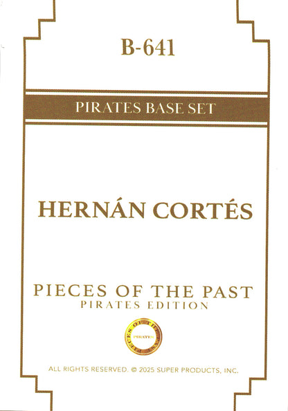 2025 Pieces of the Past Pirates Hernan Cortes #B-641