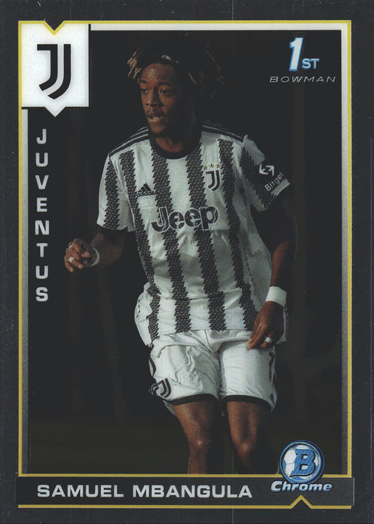 2022 Topps Chrome Juventus Samuel Mbangula 1st Bowman #64 Juventus