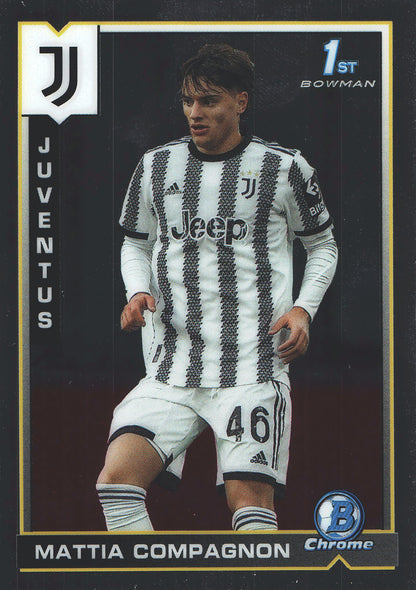 2022 Topps Chrome Juventus Mattia Compagnon 1st Bowman #60 Juventus