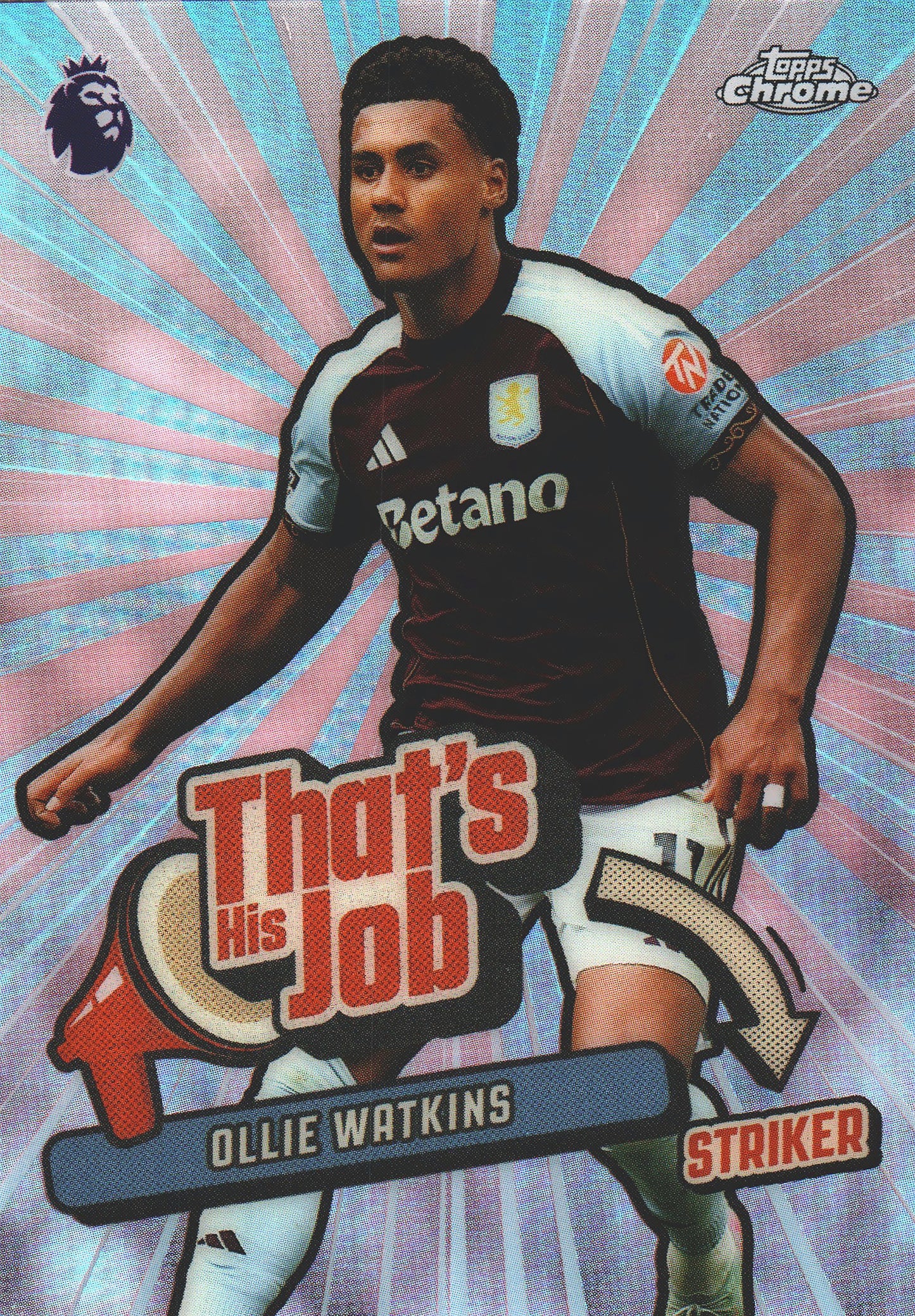 2025 Topps Chrome PL That's His Job Ollie Watkins #THJ-4 Aston Villa