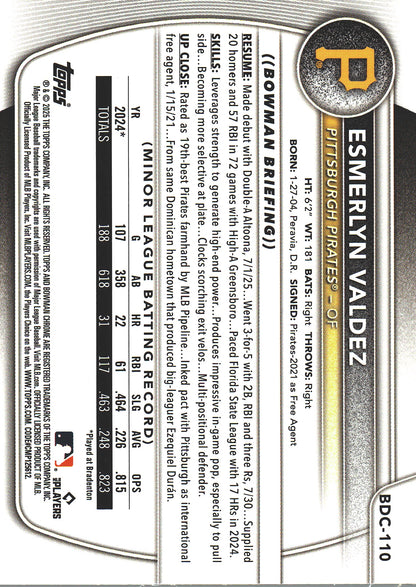 2025 Topps Bowman Draft Chrome Yellow Reptilian /75 Esmerlyn Valdez #BDC-110 Pittsburgh Pirates