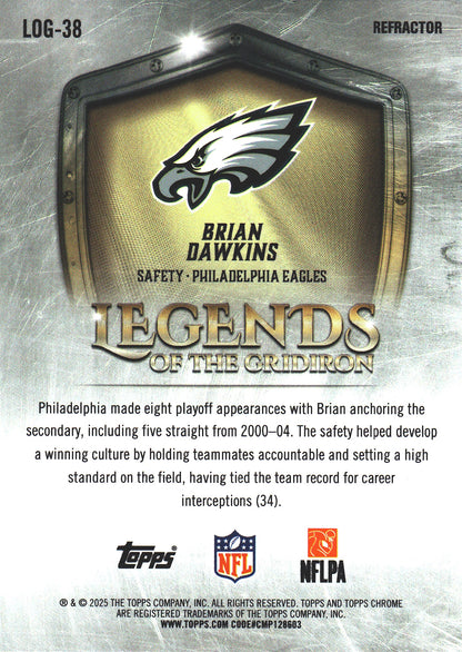 2025 Topps Chrome NFL Legends of the Gridiron Refractor Brian Dawkins #LOG-38 Philadelphia Eagles