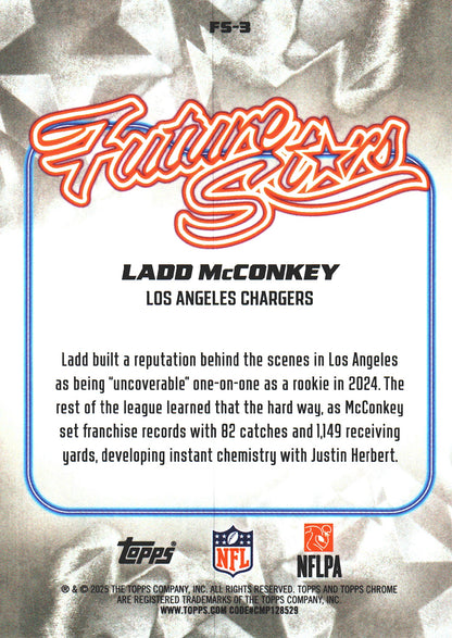2025 Topps Chrome NFL Future Stars Ladd McConkey #FS-3 Los Angeles Chargers