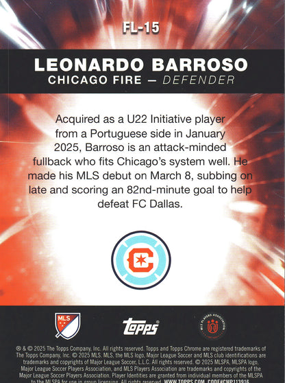 2025 Topps Chrome MLS Fast Lane Leonardo Barroso #FL-15 Chicago Fire