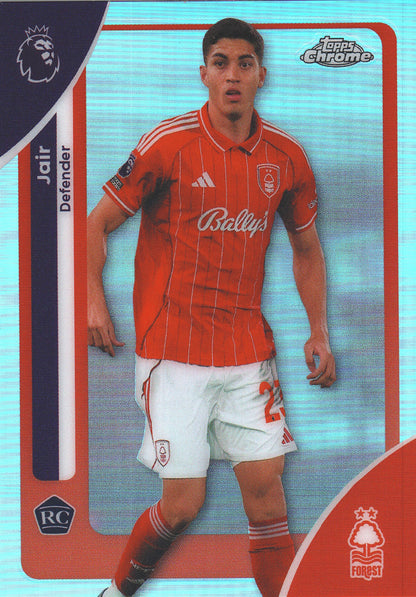 2025 Topps Chrome PL Refractor Jair RC #159 Nottingham Forest