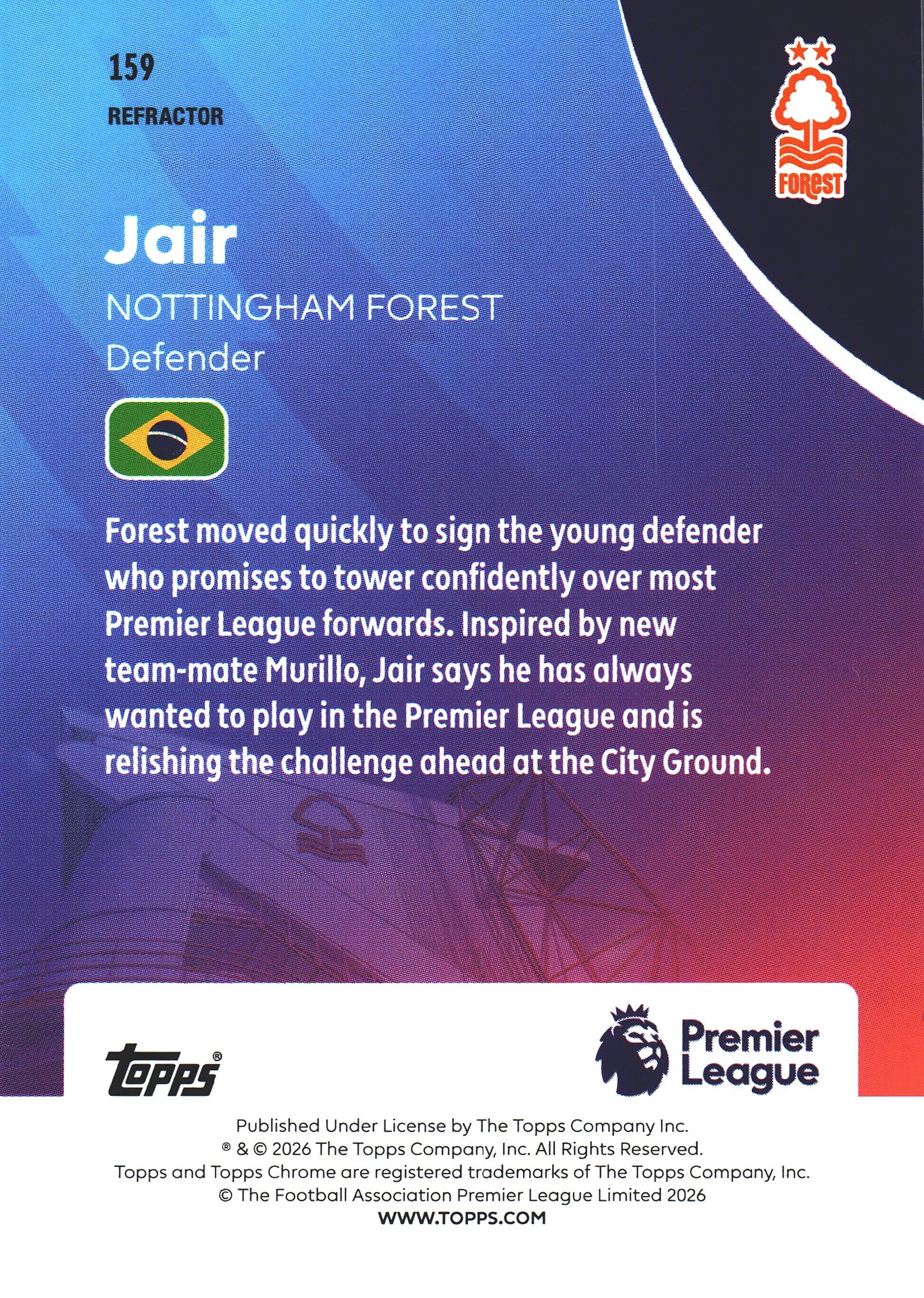 2025 Topps Chrome PL Refractor Jair RC #159 Nottingham Forest