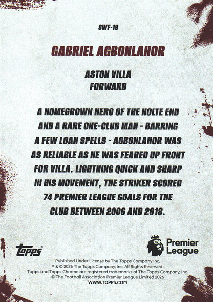 2025 Topps Chrome PL The Streets Won't Forget Gabriel Agbonlahor #SWF-19 Aston Villa