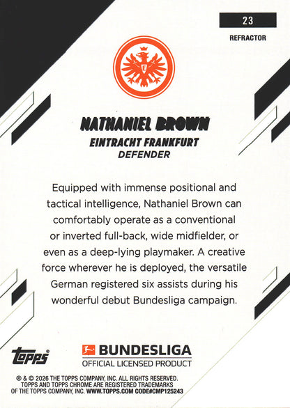2025 Topps Chrome Bundesliga Refractor Nathaniel Brown #23 Eintracht Frankfurt