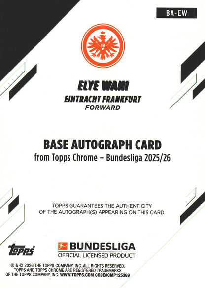 2025 Topps Chrome Bundesliga Orange Autograph /25 Elye Wahi #BA-EW Eintracht Frankfurt