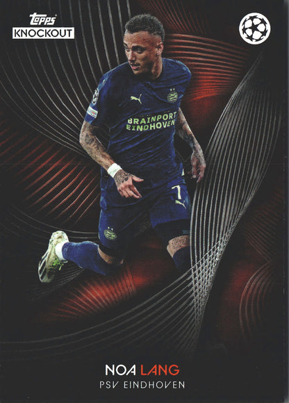 2023 Topps Knockout UCC Noa Lang CS PSV Eindhoven