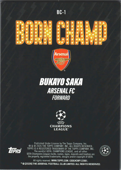 2025 Topps UCC Born Champ Bukayo Saka #BC-1 Arsenal FC