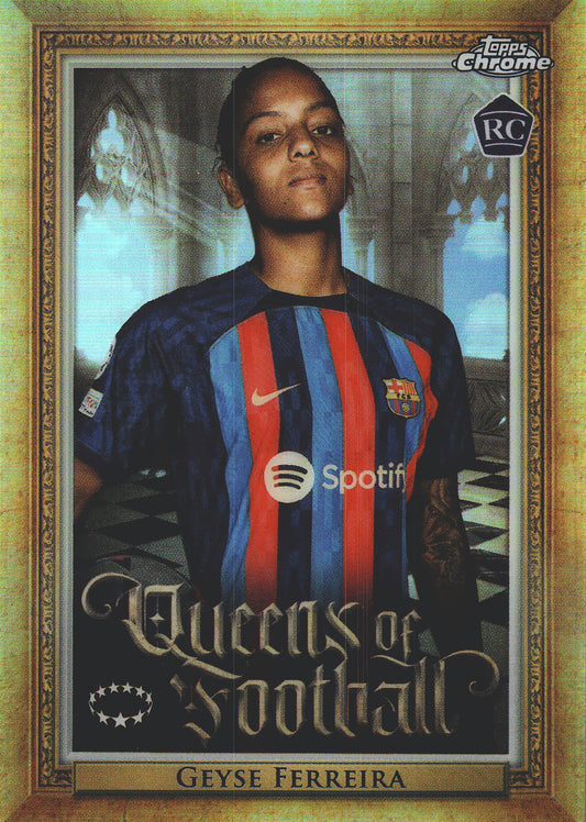 2022 Topps Chrome UCC Women's Queens of Football Geyse Ferreira #Q-18 FC Barcelona