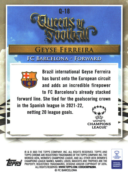 2022 Topps Chrome UCC Women's Queens of Football Geyse Ferreira #Q-18 FC Barcelona
