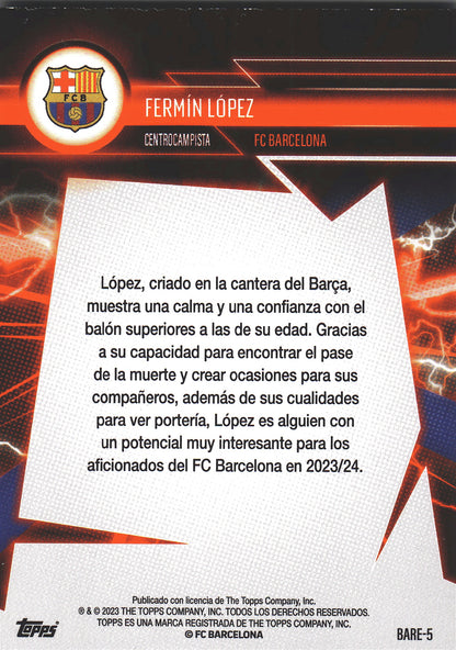 2023 Topps FC Barcelona Fan Set Super Electric Fermin Lopez #BARE-5 FC Barcelona