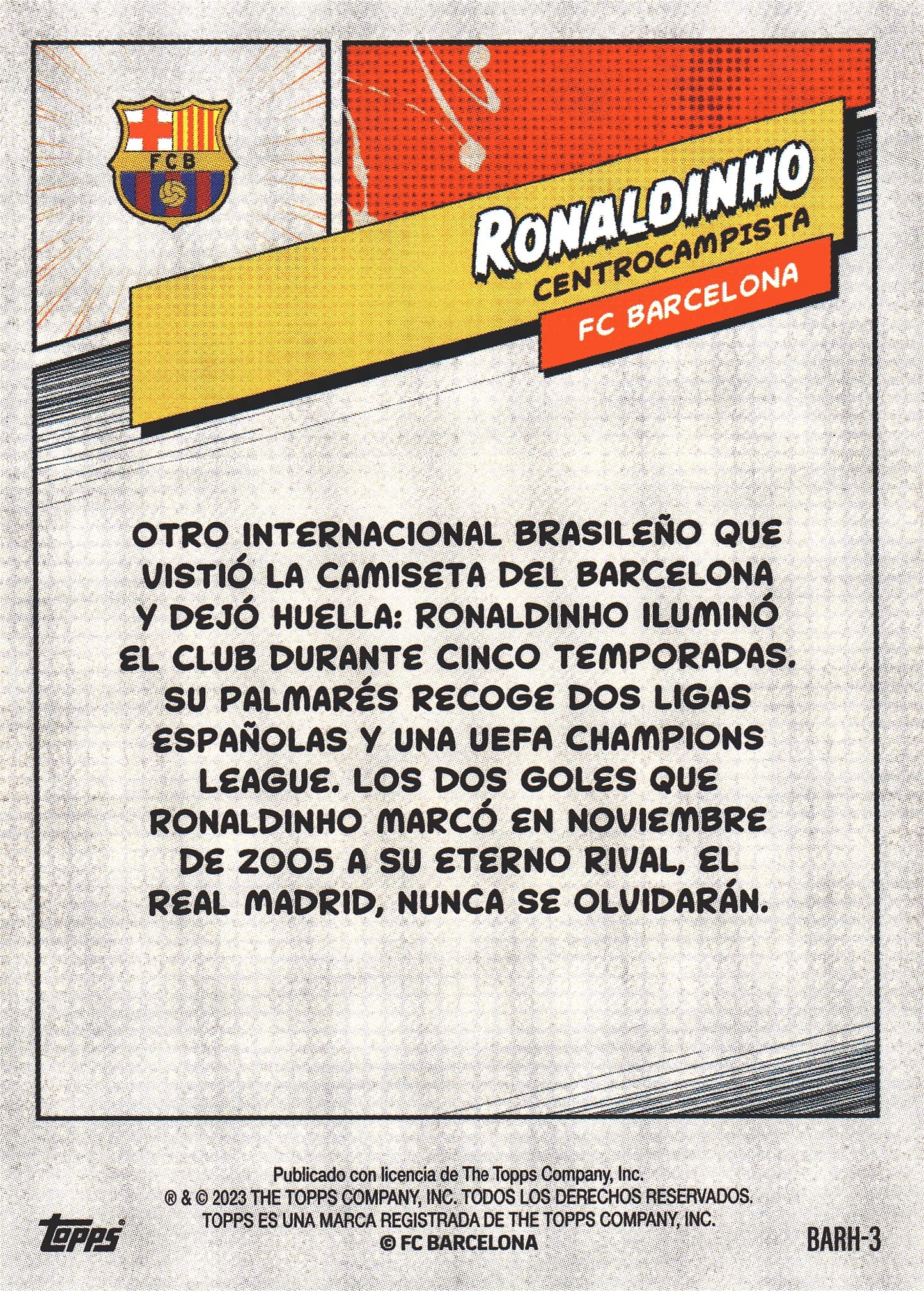 2023 Topps FC Barcelona Fan Set Heroes Ronaldinho #BARH-3 FC Barcelona