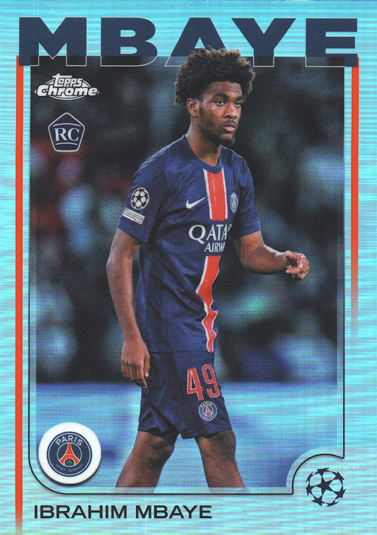 2024 Topps Chrome UCC Refractor Ibrahim Mbaye RC #15 Paris Saint-Germain