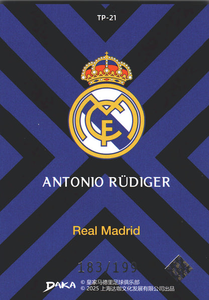 2025 Daka Real Madrid Antonio Rudiger /199 #TP-21 Real Madrid