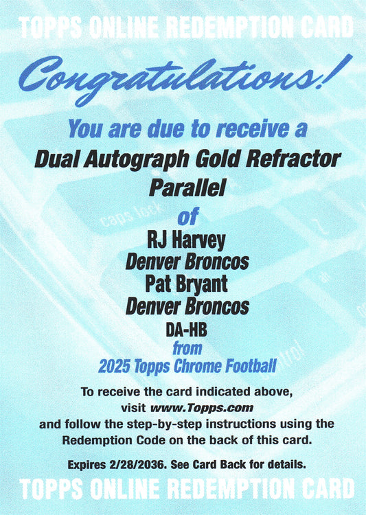 2025 Topps Chrome Dual Auto Gold /50 RJ Harvey / Pat Bryant RC #DA-HB Denver Broncos