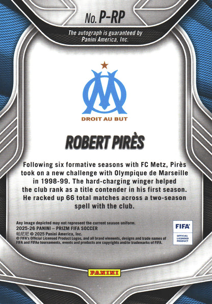 2025 Panini Prizm FIFA Penmanship Auto Robert Pirès #P-RP Olympique Marseille