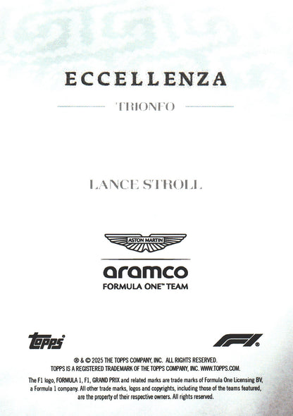 2025 Topps Eccellenza Formula 1 Trionfo /99 Lance Stroll Aston Martin F1