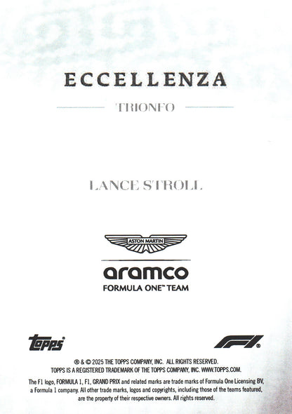 2025 Topps Eccellenza Formula 1 Trionfo /75 Lance Stroll Aston Martin F1