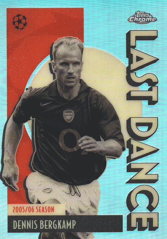 2025 Topps Chrome UCC Last Dance Dennis Bergkamp #LD-7 Arsenal FC