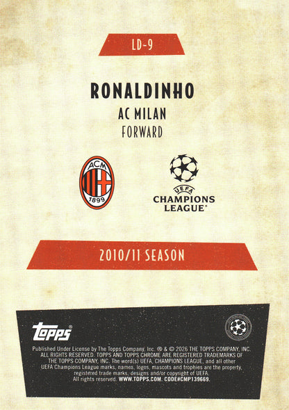 2025 Topps Chrome UCC Last Dance Ronaldinho #LD-10 AC Milan