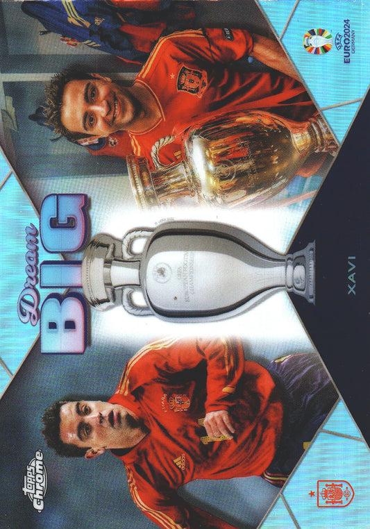 2024 Topps Chrome EURO Dream Big Xavi #DB-6 Spain