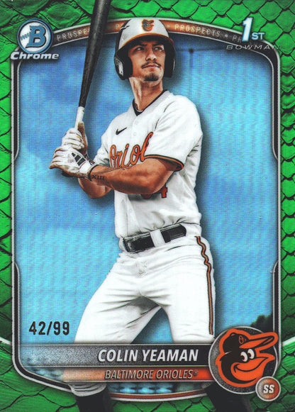 2025 Topps Bowman Draft Chrome Reptilian Green /99 1st Colin Yeaman #BDC-47 Baltimore Orioles