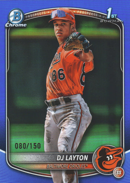2025 Topps Bowman Chrome Prospects Blue /150 1st DJ Layton #BCP-252 Baltimore Orioles
